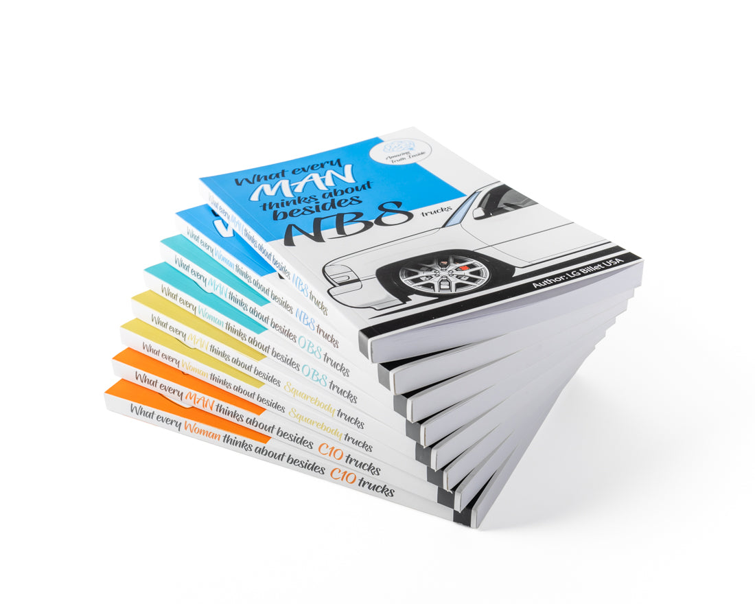 LG Billet USA Book - What Every Man Thinks About Besides Trucks