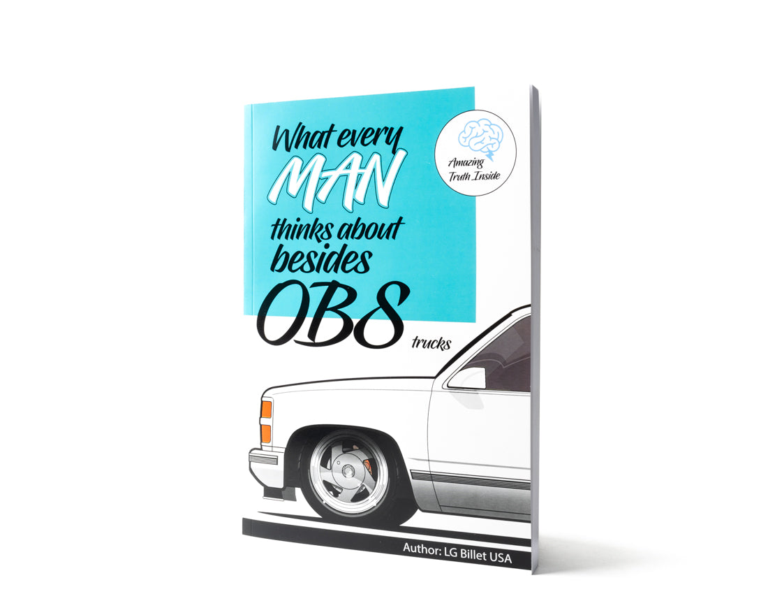LG Billet USA Book - What Every Man Thinks About Besides Trucks