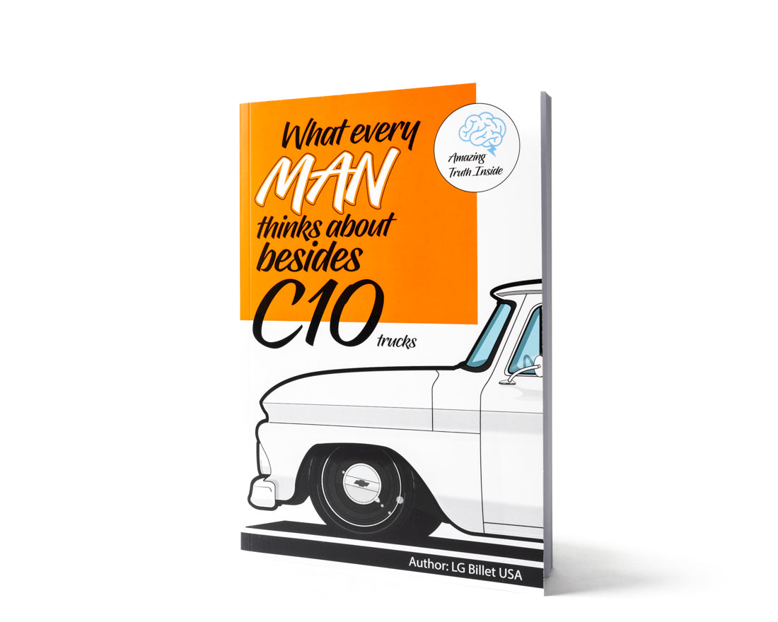 LG Billet USA Book - What Every Man Thinks About Besides Trucks