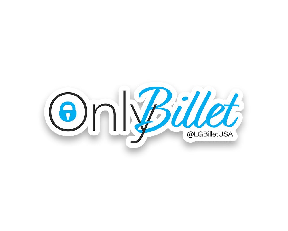 'Only Billet' Sticker in English